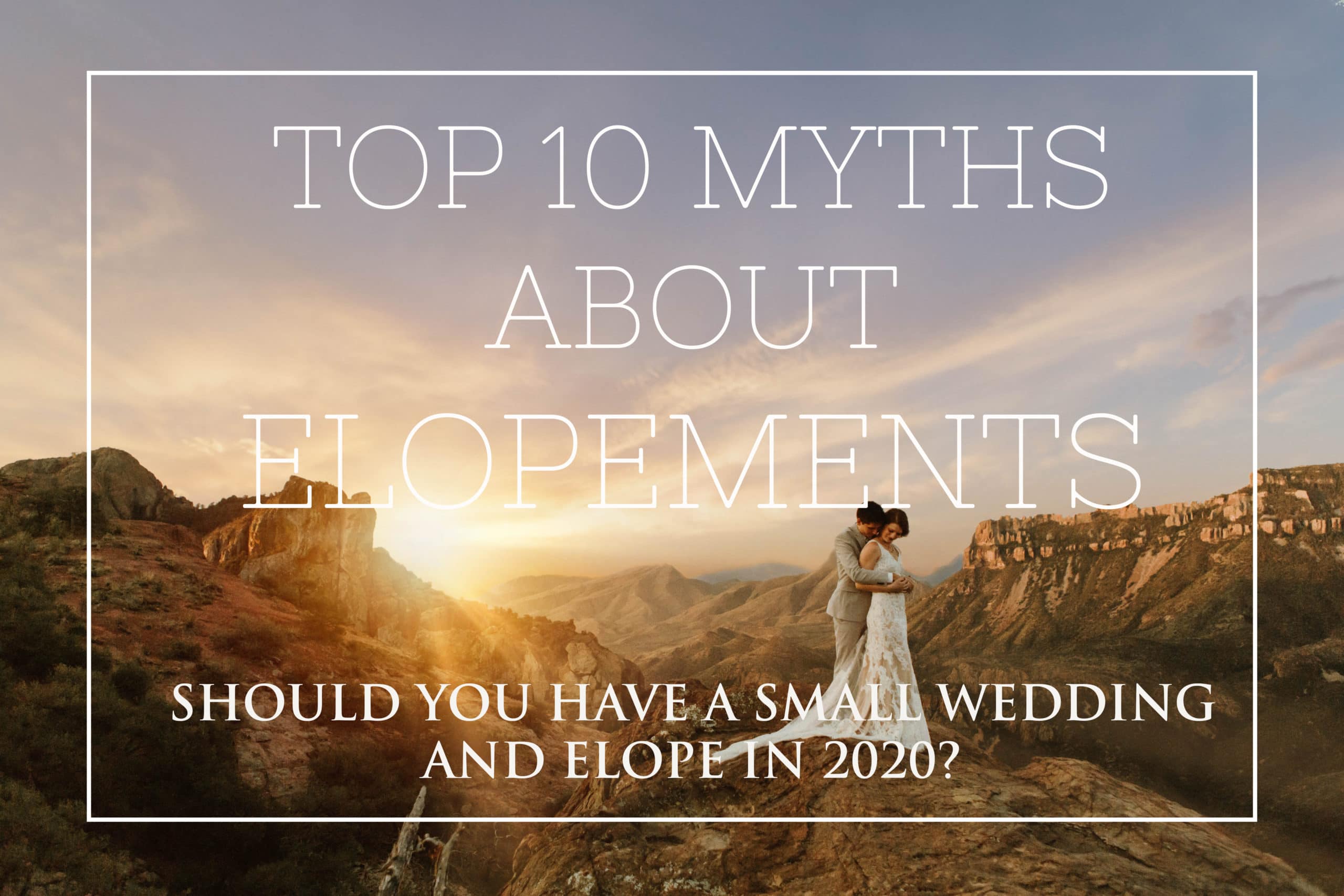 what is an elopement, myths about elopements, how to elope, how to have a small wedding, wedding on a budget, destination wedding, destination elopement, what is a small wedding, wedding in 2020, how to have a wedding, wedding photographer, barbados wedding, beach wedding, beach elopement, big bend national park wedding, elopement dresses, how to travel for a wedding